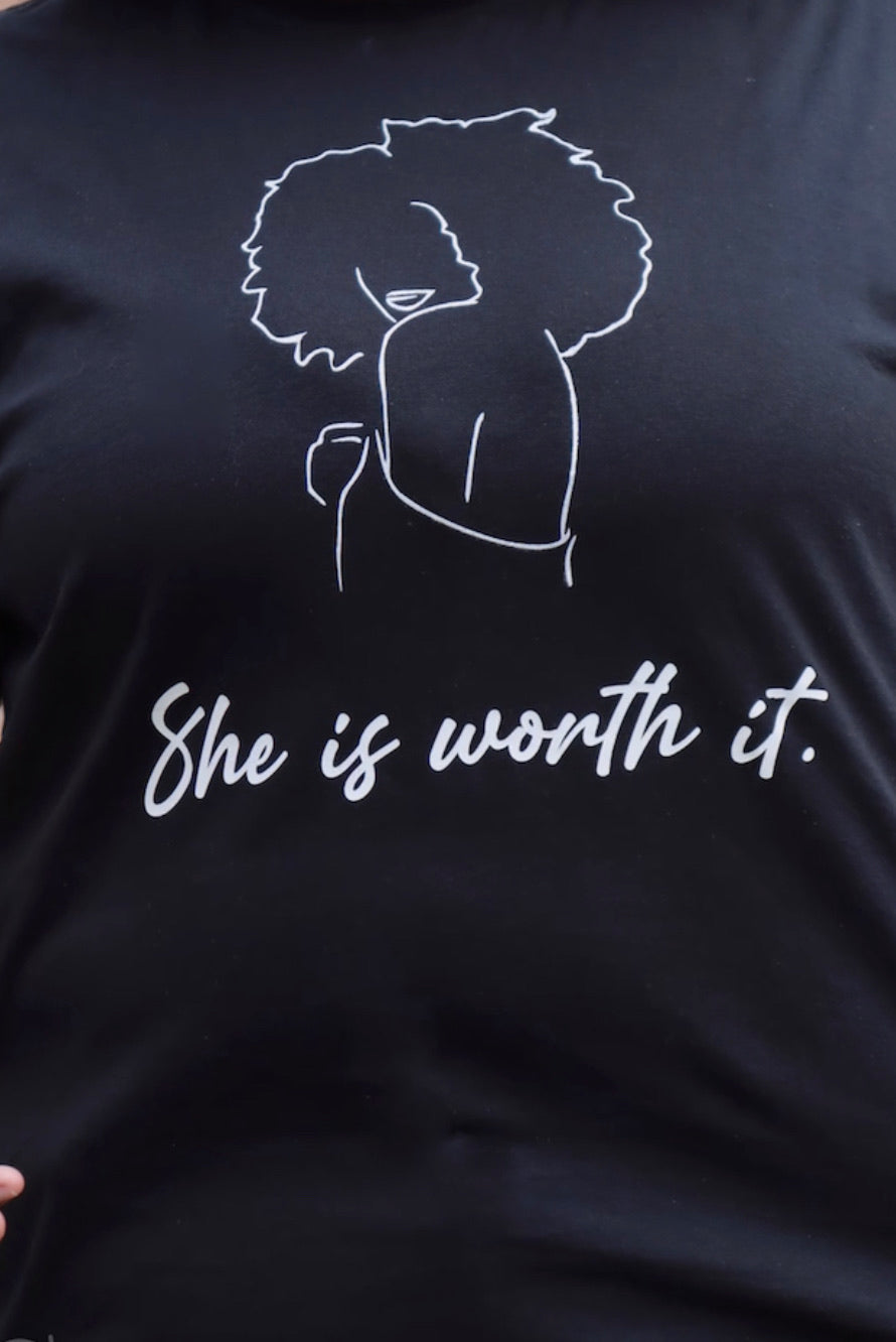 She is Worth It  Shirt